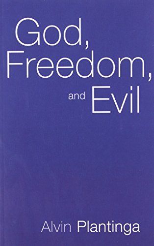 God, Freedom, and Evil