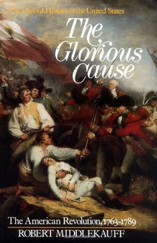 The American Revolution: Two Centuries of Interpretation