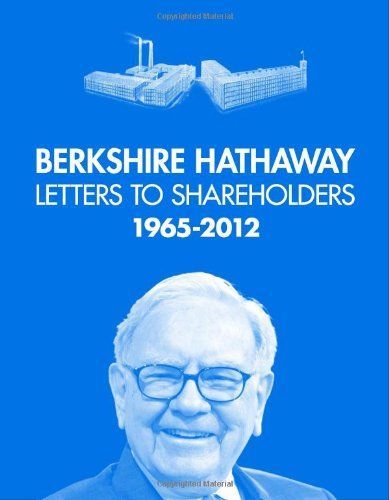 Berkshire Hathaway Letters to Shareholders 1965-2012