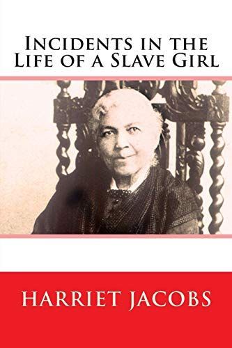 Incidents in the Life of a Slave Girl