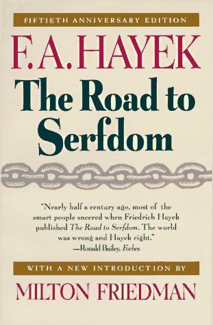 The Road to Serfdom