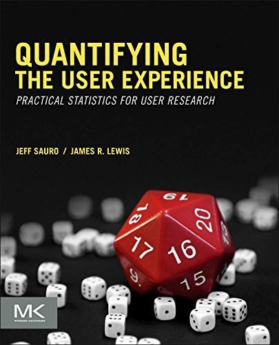 Quantifying the User Experience