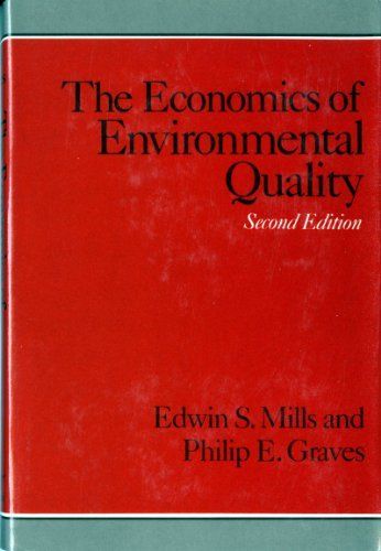 The Economics of Environmental Quality