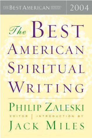 The Best American Spiritual Writing 2004