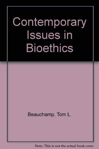 Contemporary Issues in Bioethics