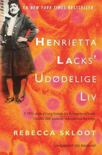 Henrietta Lacks' udødelige liv