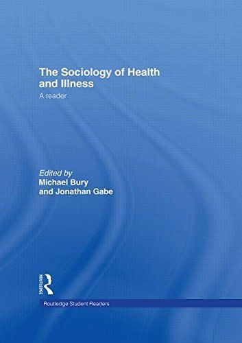 The Sociology of Health and Illness