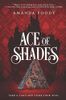 Ace of Shades