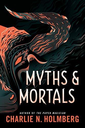 Myths and Mortals