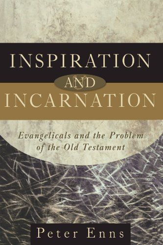 Inspiration and Incarnation