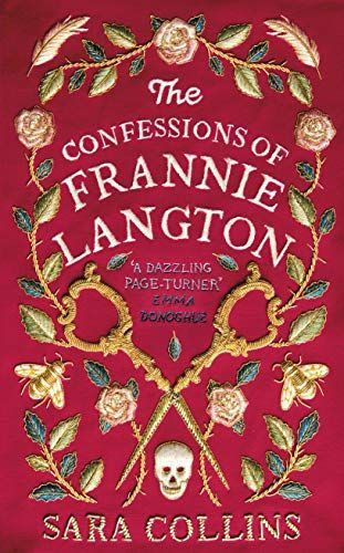 The Confessions of Frannie Langton by Sara Collins Literal