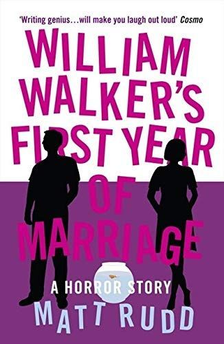 William Walker's First Year of Marriage