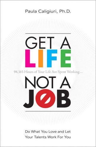 Get a Life, Not a Job