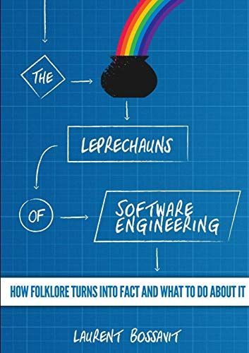 The Leprechauns of Software Engineering