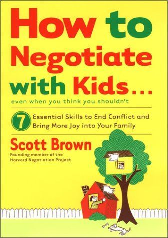 How to Negotiate with Kids--