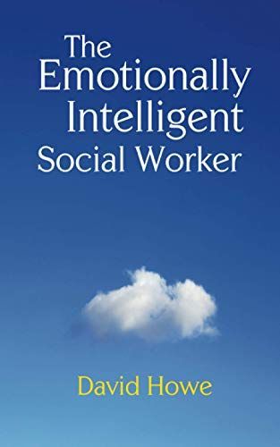 The Emotionally Intelligent Social Worker