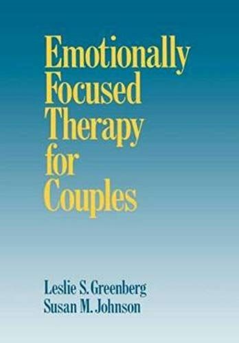 Emotionally Focused Therapy for Couples