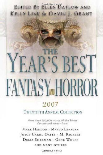 The Year's Best Fantasy and Horror 2007