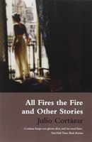 All Fires the Fire and Other Stories