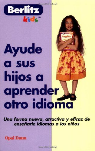 Ayude a Sus Hijos a Aprender Otro Idioma