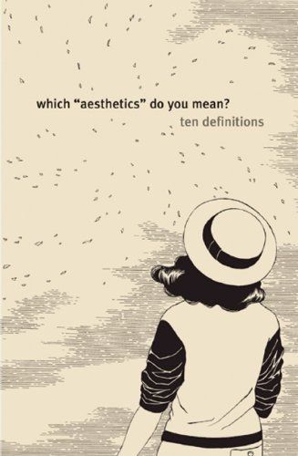 Which "aesthetics" Do You Mean?