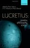 Lucretius: Poetry, Philosophy, Science