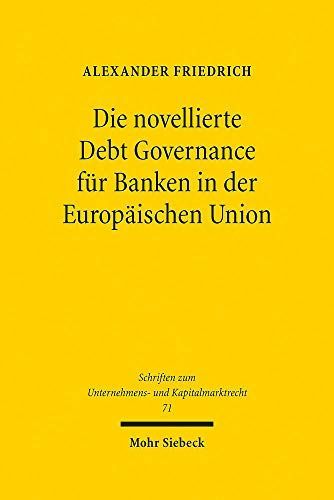 Die novellierte Debt Governance für Banken in der Europäischen Union