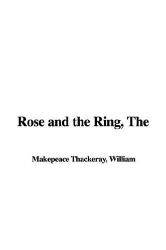 The Rose And the Ring