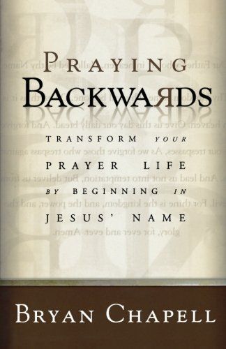 Praying Backwards