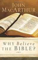 Why Believe the Bible?