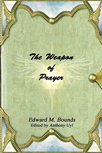 The Weapon of Prayer
