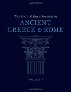 The Oxford Encyclopedia of Ancient Greece and Rome
