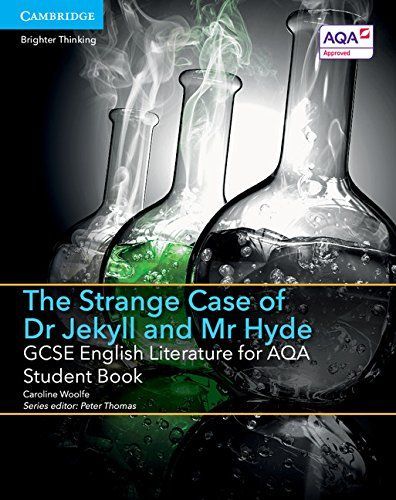 GCSE English Literature for AQA The Strange Case of Dr Jekyll and Mr Hyde Student Book