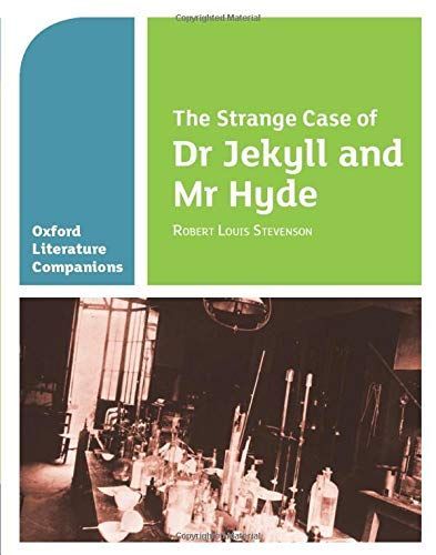 Oxford Literature Companions: The Strange Case of Dr Jekyll and Mr Hyde