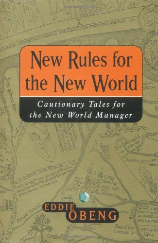 New Rules for the New World