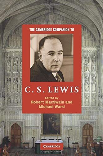 The Cambridge Companion to C. S. Lewis