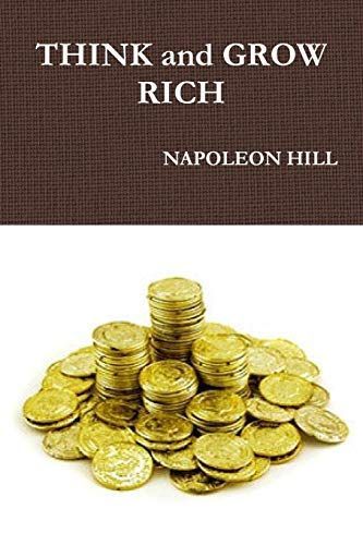 THINK and GROW RICH