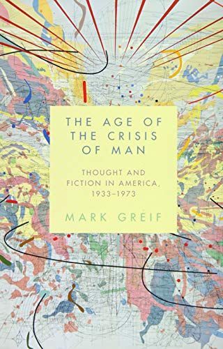 The Age of the Crisis of Man