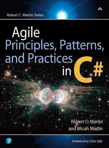 Agile Principles, Patterns, and Practices in C#