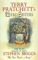 Terry Pratchett's Wyrd Sisters