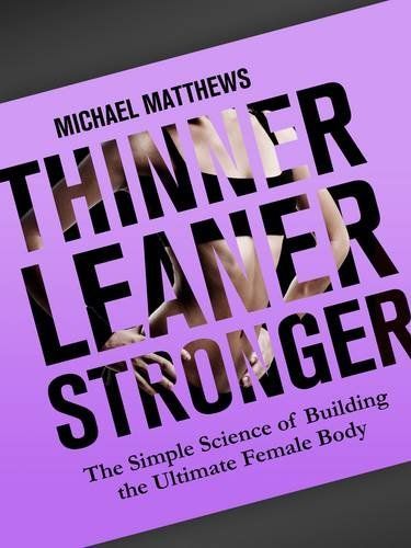 Thinner Leaner Stronger