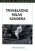 Translating Milan Kundera