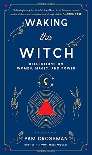 Waking the Witch