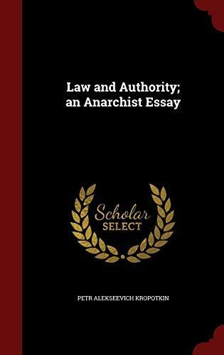 Law and Authority; An Anarchist Essay