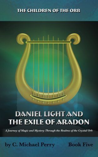 Daniel Light and the Exile of Aradon