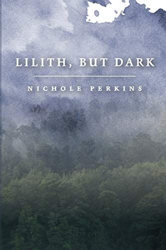Lilith, But Dark