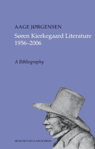 Søren Kierkegaard Literature, 1956-2006