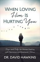 When Loving Him Is Hurting You
