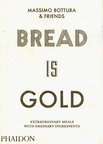 Bread Is Gold