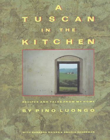 A Tuscan in the Kitchen